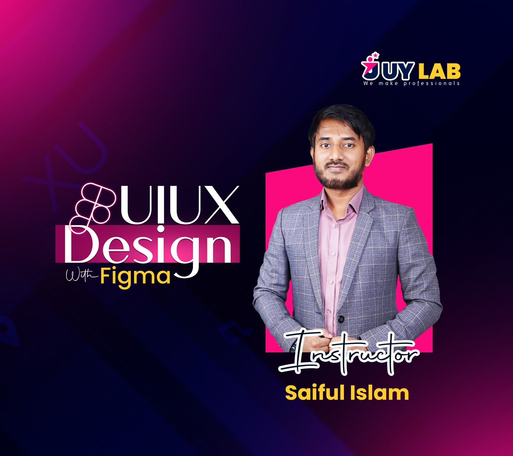 UI/UX Design Advance: One of the Best Courses in Bangladesh